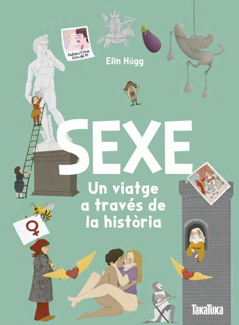 SEXE. UN VIATGE A TRAVÉS DE LA HISTÒRIA | 9791387718152 | ELIN HÄGG, ELIN