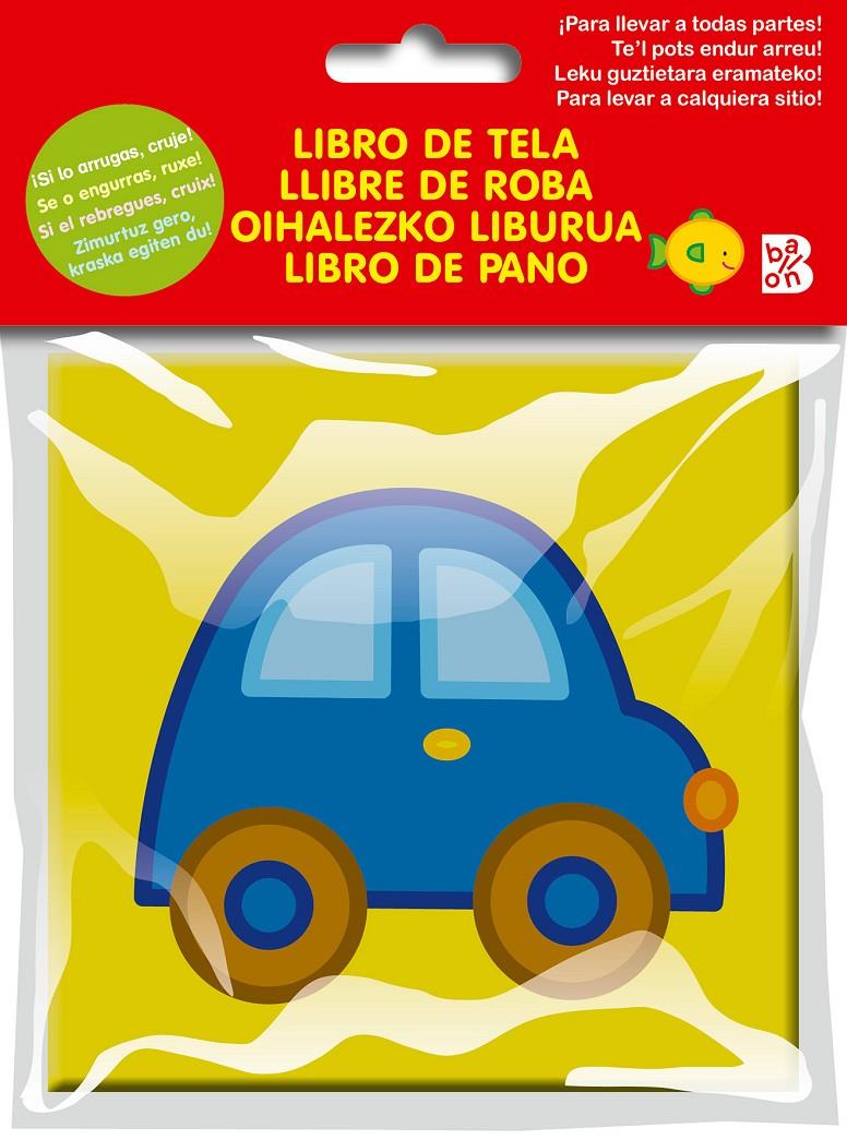 COCHE -LIBRO DE TELA -  | 9789403226569 | BALLON