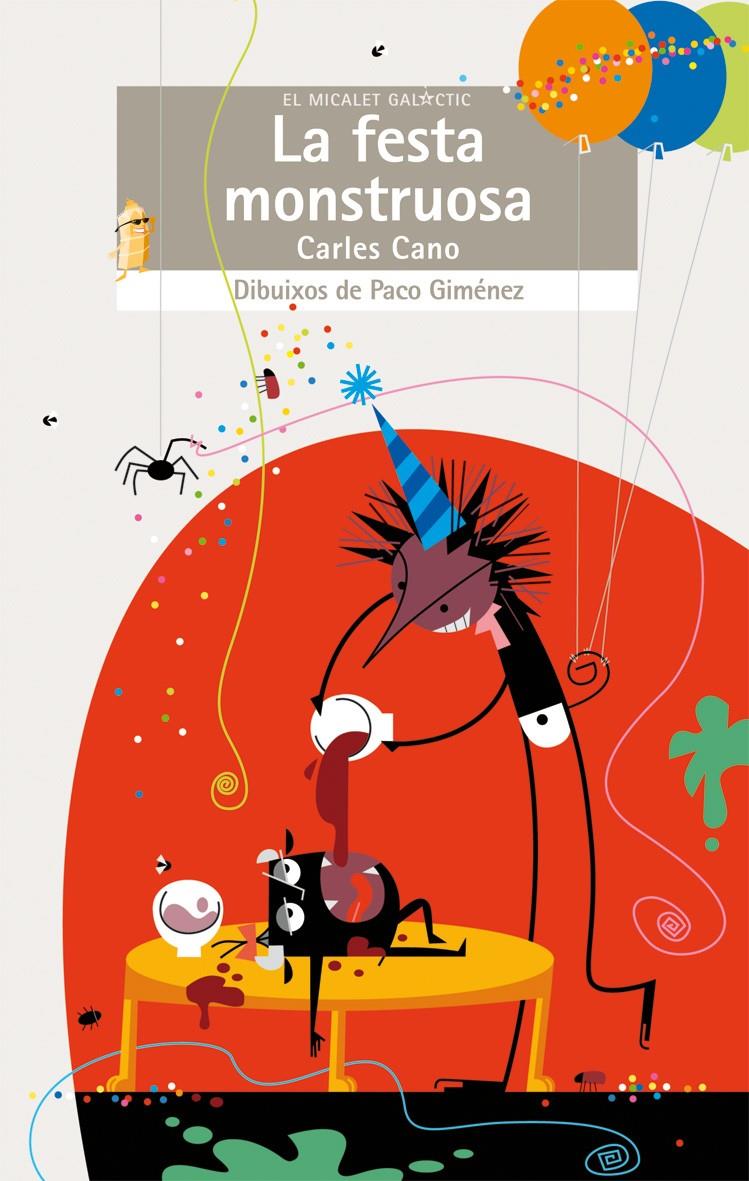 LA FESTA MONSTRUOSA | 9788490260487 | CANO PEIRÓ, CARLES