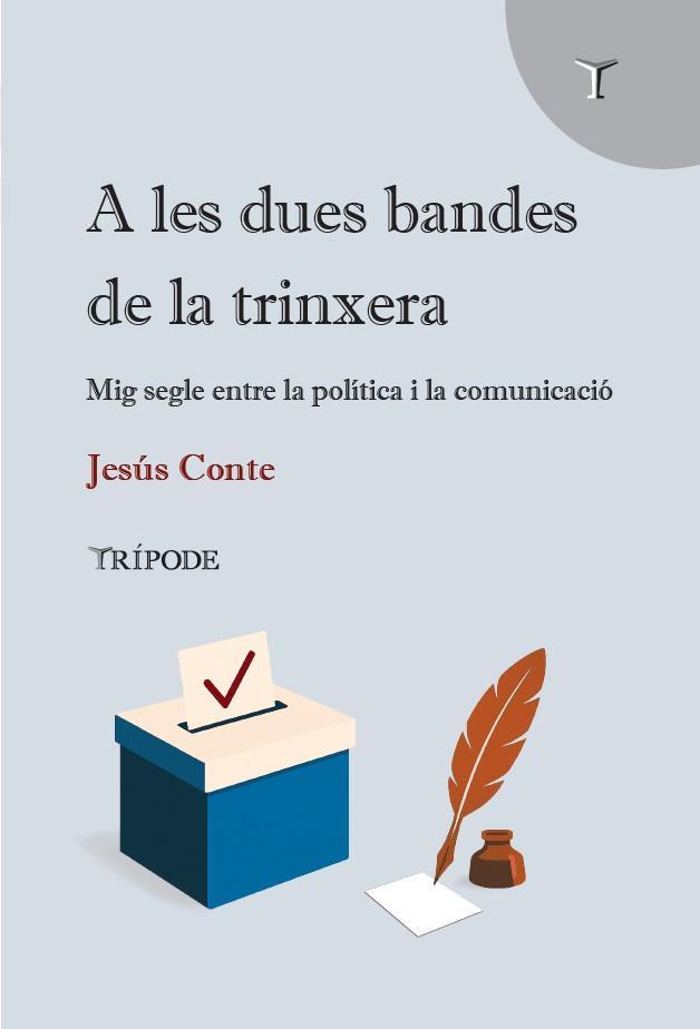 A LES DUES BANDES DE LA TRINXERA | 9791399090307 | CONTE, JESÚS