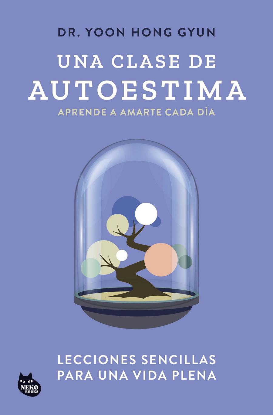 UNA CLASE DE AUTOESTIMA | 9788410427129 | DR. YOON HONG GYUN