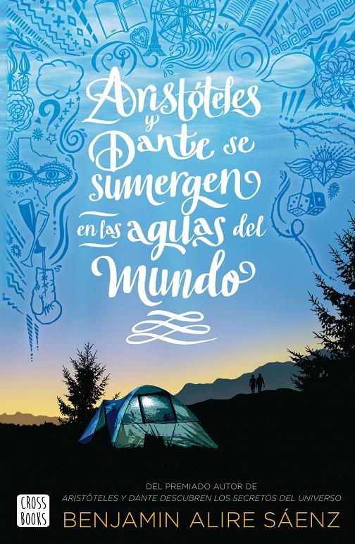 ARISTOTELES Y DANTE SE SUMERGEN EN LAS AGUAS DEL MUNDO | 9788408250821 | ALIRE SAENZ, BENJAMIN 