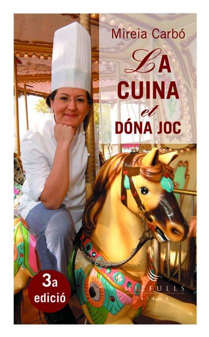LA CUINA ET DONA JOC | 9788483303160 | CARBO, MIREIA