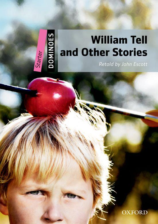 WILLIAN TELL AND OTHER STORIES. STARTER:  MULTI-ROM PACK | 9780194246675 | JOHN ESCOTT