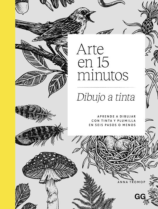 ARTE EN 15 MINUTOS. DIBUJO A TINTA | 9788425236266 | TROMOP, ANNA