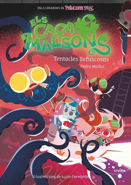 CAÇADORS DE MALSONS 4. TENTACLES LLEFISCOSOS | 9788466150248 | MAÑAS ROMERO, PEDRO