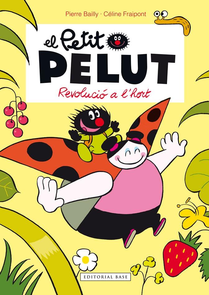 REVOLUCIÓ A L'HORT | 9788416166459 | FRAIPONT, CÉLINE/BAILLY, PIERRE