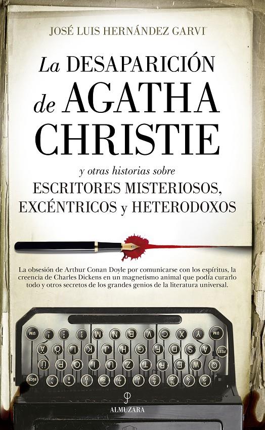 LA DESAPARICIÓN DE AGATHA CHRISTIE | 9788418346552 | JOSÉ LUIS HERNÁNDEZ GARVI