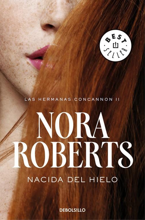 NACIDA DEL HIELO (LAS HERMANAS CONCANNON 2) | 9788466335690 | ROBERTS, NORA