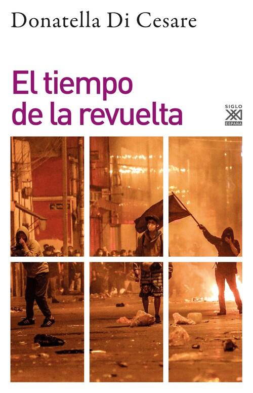 EL TIEMPO DE LA REVUELTA | 9788432320125 | DI CESARE, DONATELLA