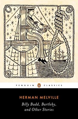 BILLY BUDD, BARTLEBY, AND OTHER STORIES | 9780143107606 | MELVILLE, HERMAN