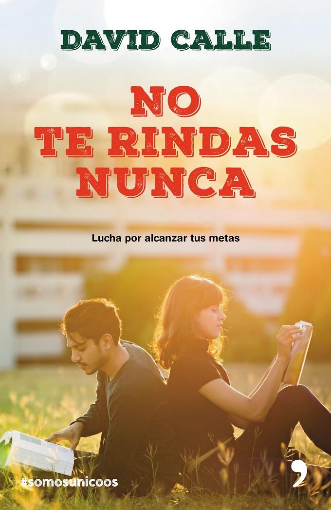 NO TE RINDAS NUNCA | 9788499986043 | CALLE, DAVID