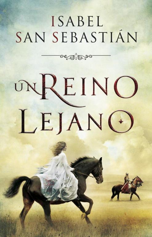 REINO LEJANO, UN | 9788401353277 | SAN SEBASTIAN, ISABEL