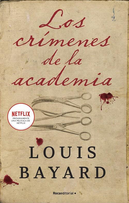 LOS CRÍMENES DE LA ACADEMIA.  | 9788418870309 | BAYARD, LOUIS