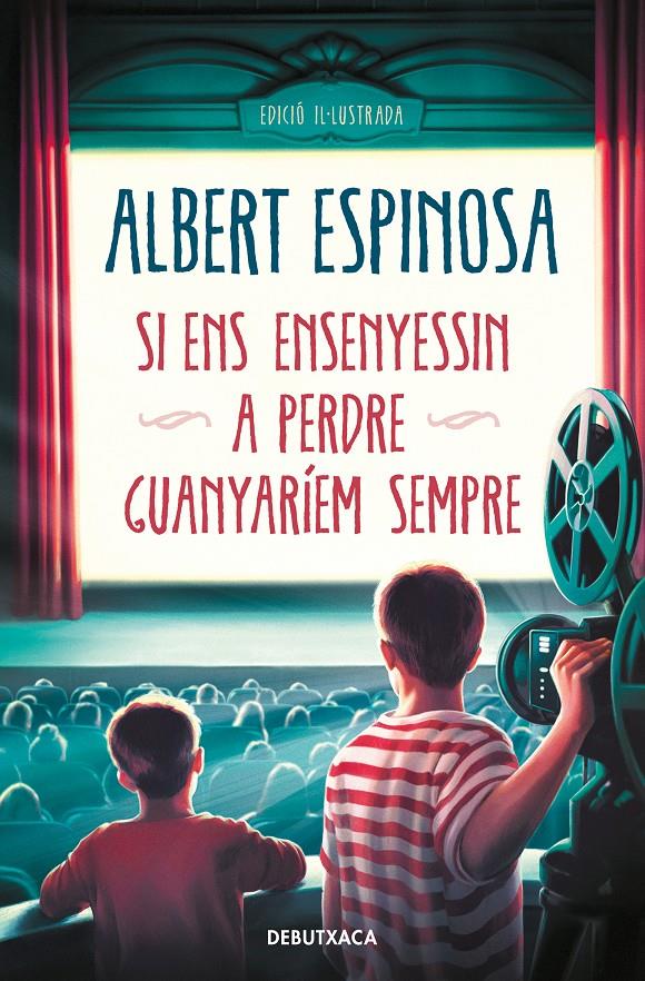 SI ENS ENSENYESSIN A PERDRE, GUANYARÍEM SEMPRE | 9788418196614 | ESPINOSA, ALBERT