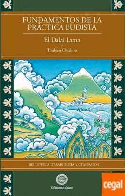 FUNDAMENTOS DE LA PRÁCTICA BUDISTA | 9788495094650 | EL DALAI LAMA/THUBTEN CHODRON