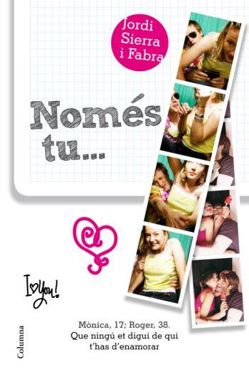 NOMES TU... | 9788466411028 | SIERRA I FABRA, JORDI