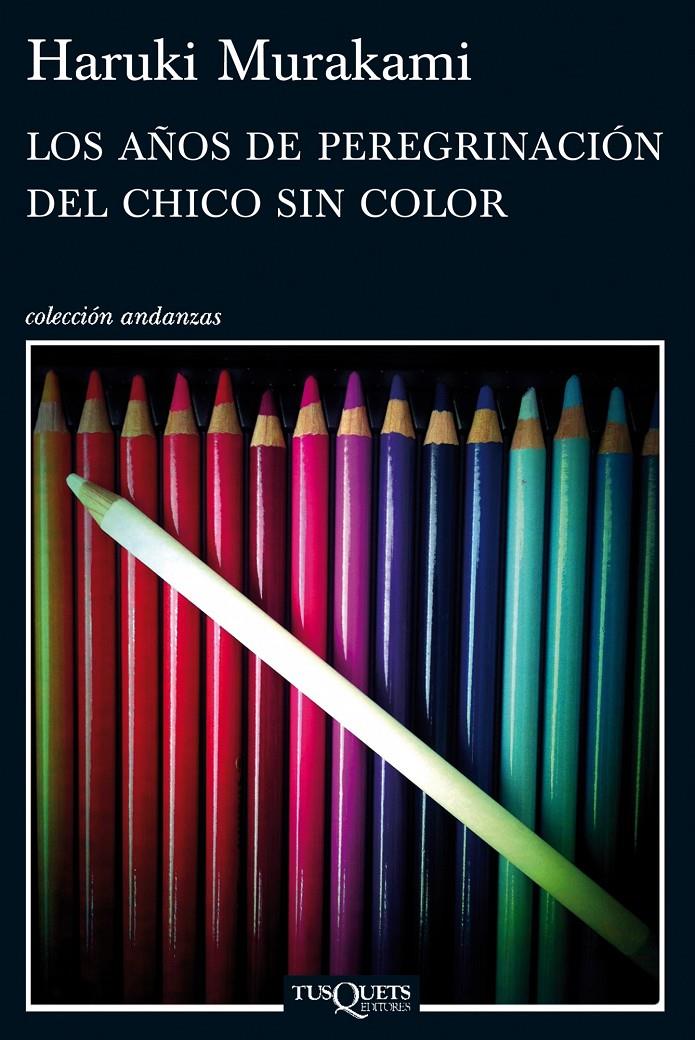 LOS AÑOS DE PEREGRINACIÓN DEL CHICO SIN COLOR | 9788483837443 | MURAKAMI, HARUKI