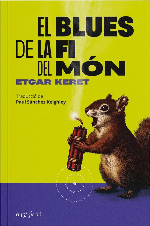 EL BLUES DE LA FI DEL MÓN | 9788419059581 | KERET, ETGAR