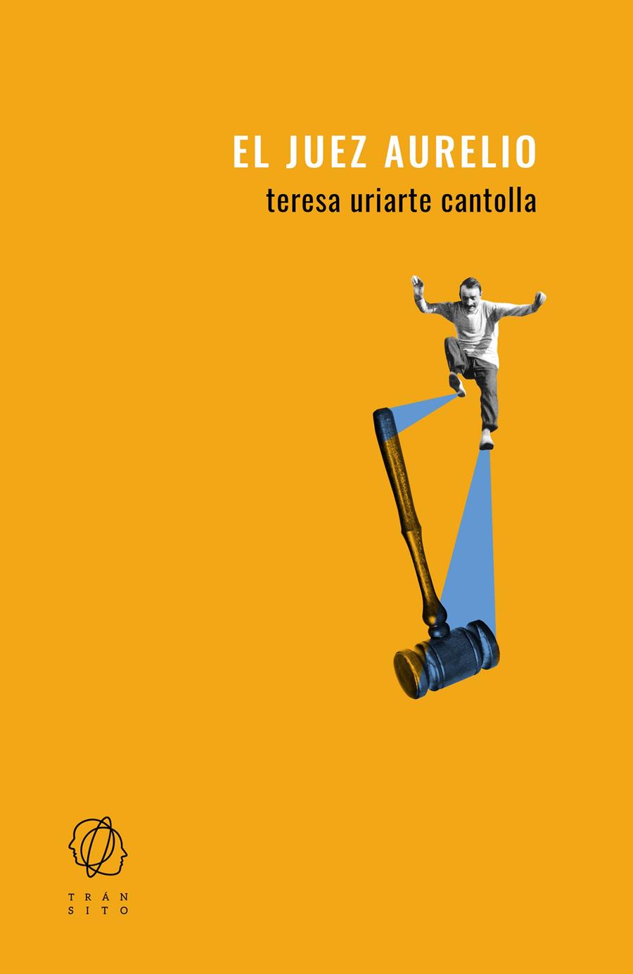 EL JUEZ AURELIO | 9788412763225 | URIARTE CANTOLLA, TERESA