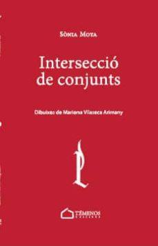 INTERSECCIÓ DE CONJUNTS | 9788494610783 | MOYA VILLANUEVA, SÒNIA