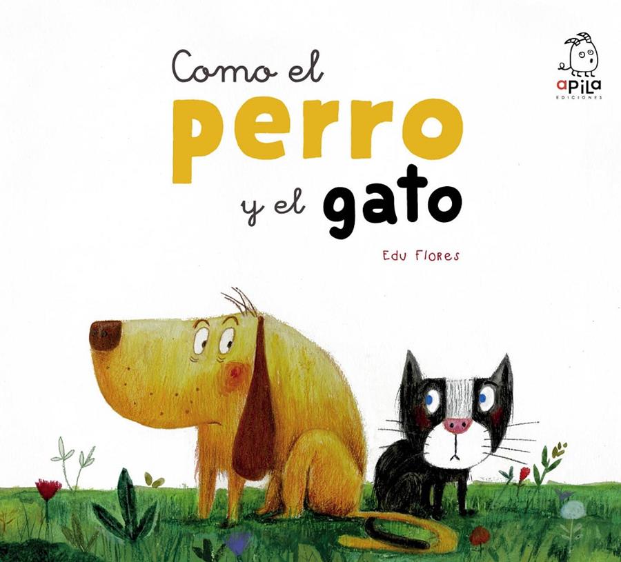 COMO EL PERRO Y EL GATO | 9788417028060 | FLORES MARCO, EDU