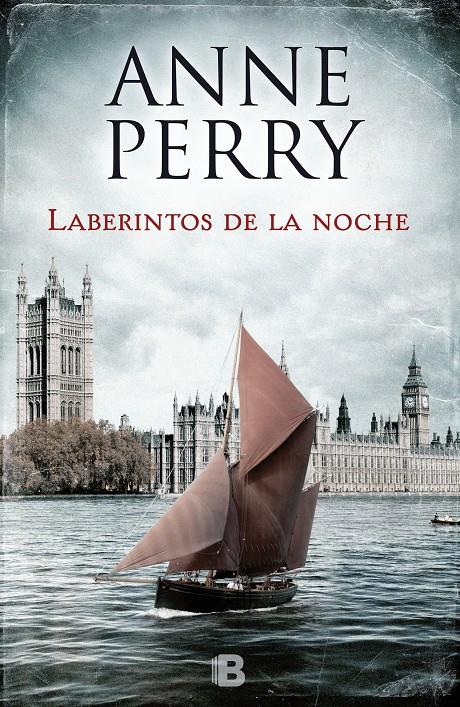 LABERINTOS DE LA NOCHE (DETECTIVE WILLIAM MONK) | 9788466661287 | ANNE PERRY