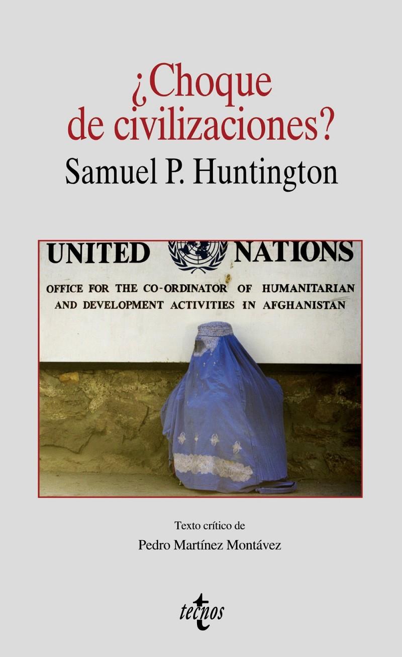 CHOQUE DE CIVILIZACIONES? | 9788430937905 | HUNTINGTON, SAMUEL P.