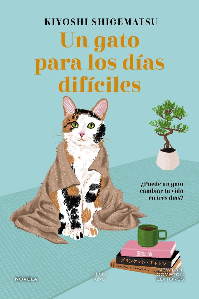 UN GATO PARA LOS DÍAS DIFÍCILES | 9791388015434 | SHIGEMATSU, KIYOSHI