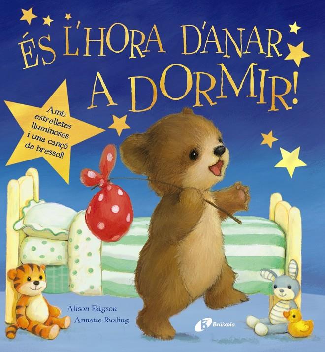 ÉS L'HORA D' ANAR A DORMIR! | 9788499067254 | RUSLING, ANNETTE