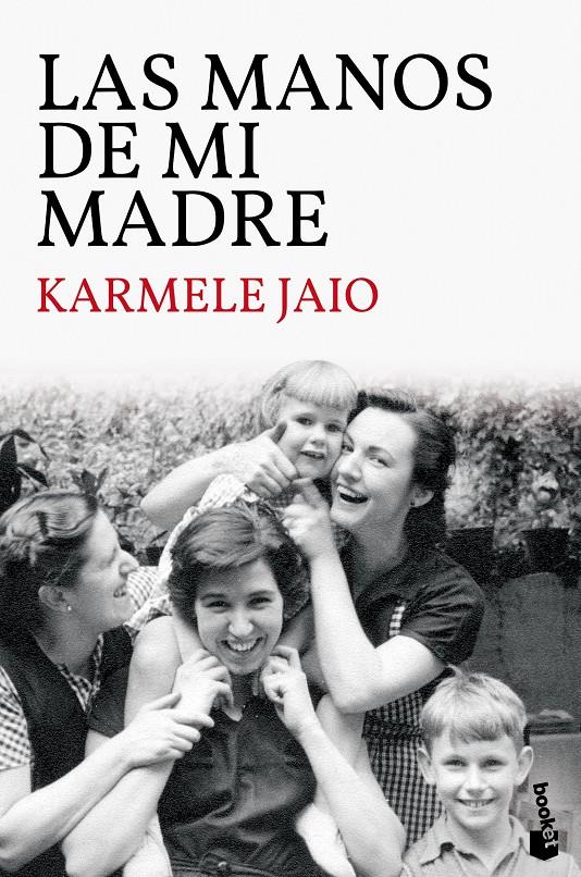 LAS MANOS DE MI MADRE | 9788423359035 | JAIO, KARMELE