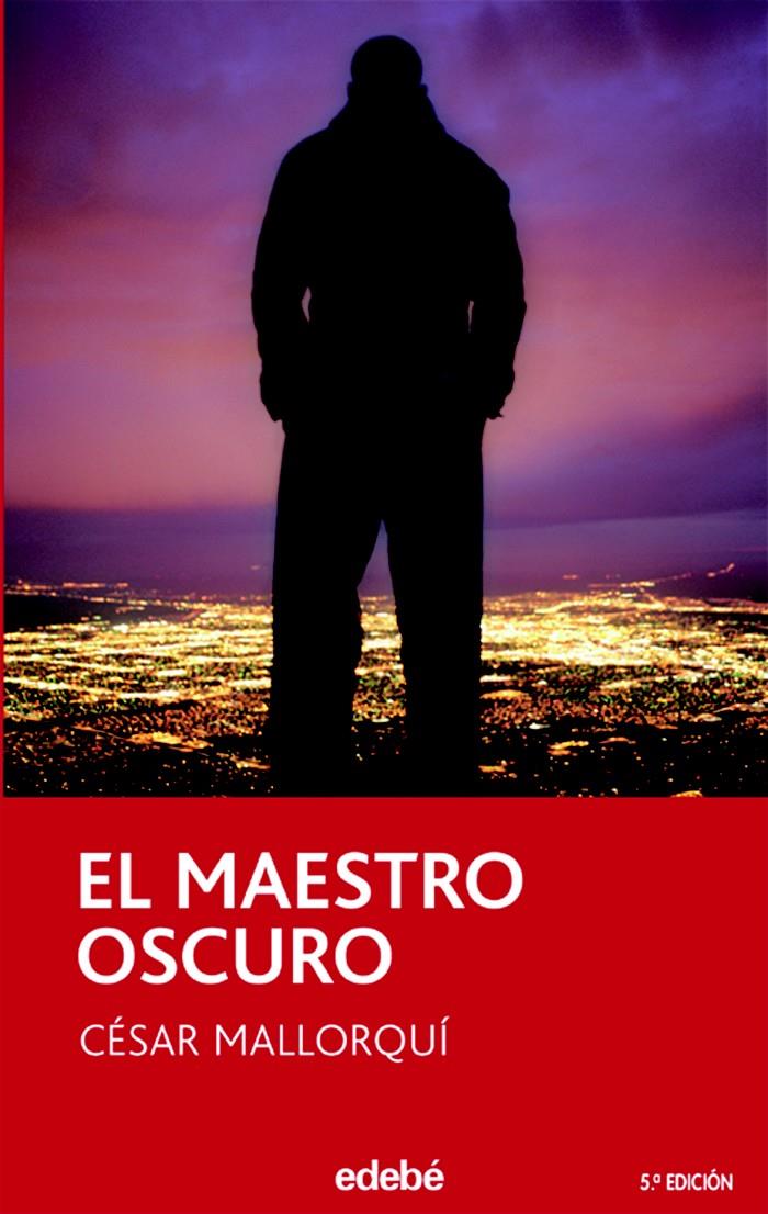 EL MAESTRO OSCURO | 9788423678051 | MALLORQUÍ DEL CORRAL, CÉSAR 