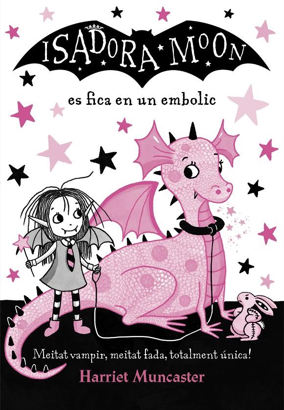 LA ISADORA MOON ES FICA EN UN EMBOLIC | 9788420487458 | HARRIET MUNCASTER