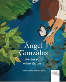 ÁNGEL GONZÁLEZ POEMAS PARA MIRAR DESPACIO | 9791399026924 | GONZÁLEZ, ÁNGEL