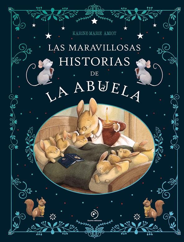LAS MARAVILLOSAS HISTORIAS DE LA ABUELA | 9791387574130 | AMIOT, KARINE-MARIE