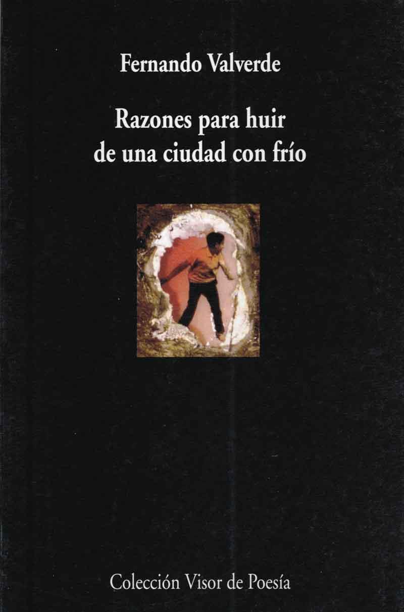 RAZONES PARA HUIR DE UNA CIUDAD-556 | 9788475225562 | VALVERDE, FERNANDO