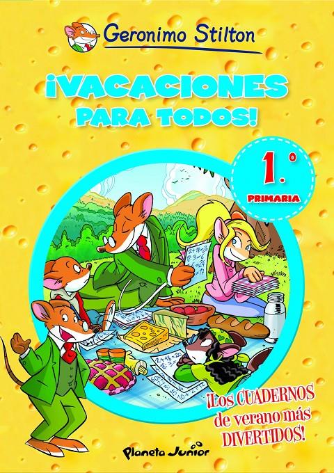 VACACIONES PARA TODOS! 1 | 9788408006084 | STILTON, GERONIMO