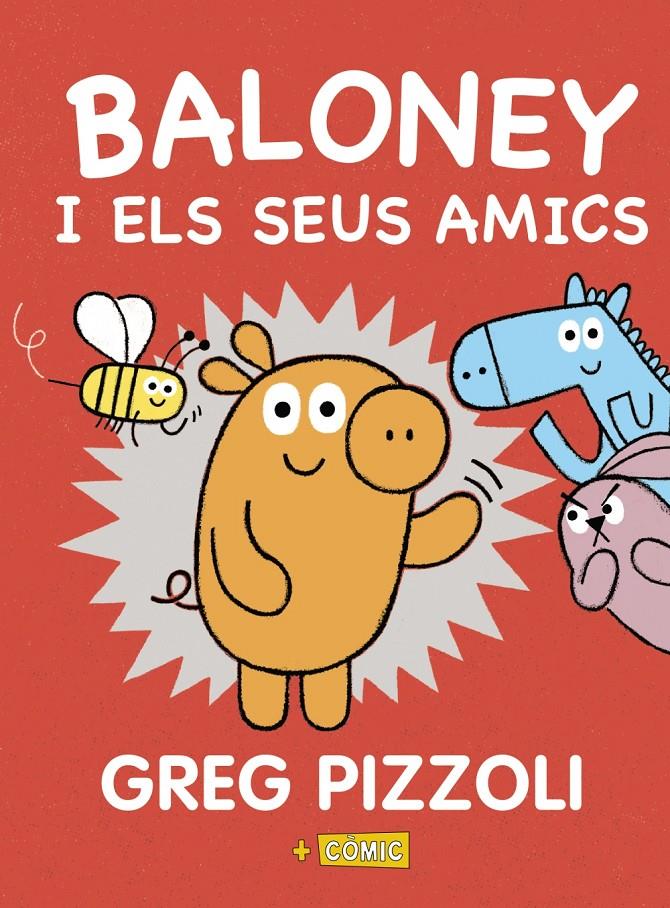 BALONEY I ELS SEUS AMICS | 9788448950880 | PIZZOLI, GREG
