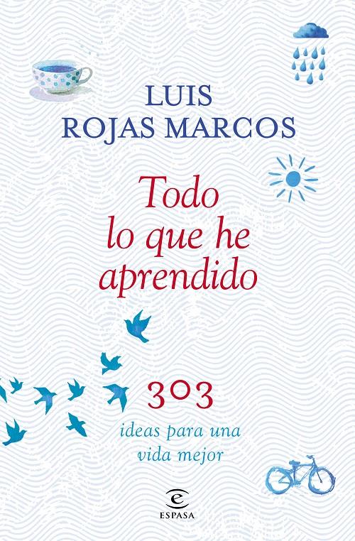 TODO LO QUE HE APRENDIDO | 9788467042207 | MARCOS, LUÍS ROJAS 