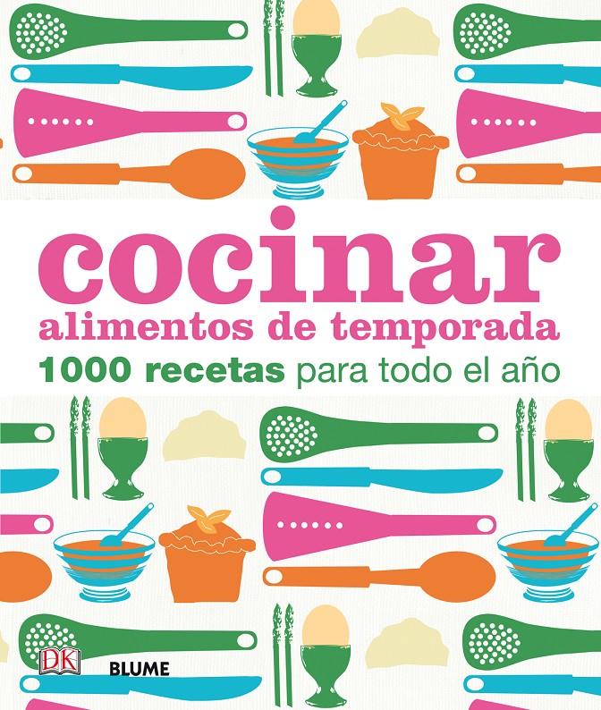 COCINAR ALIMENTOS DE TEMPORADA | 9788416138555 | VARIOS AUTORES