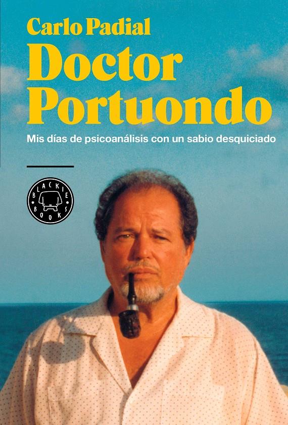 DOCTOR PORTUONDO | 9788416290727 | PADIAL, CARLO