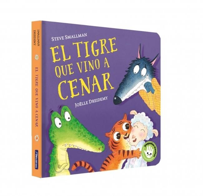 EL TIGRE QUE VINO A CENAR (LA OVEJITA QUE VINO A CENAR. LIBRO DE CARTÓN) | 9788448859640 | SMALLMAN, STEVE/DREIDEMY, JOËLLE