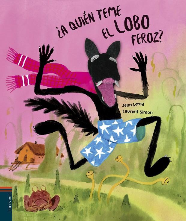 A QUIÉN TEME EL LOBO FEROZ? | 9788414017753 | LEROY, JEAN