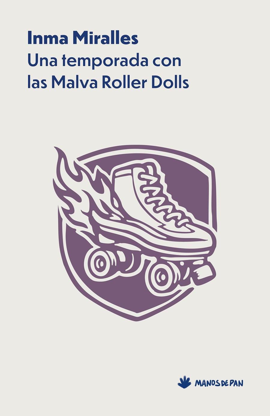 UNA TEMPORADA CON LAS MALVA ROLLER DOLLS | 9788412976151 | MIRALLES, INMA