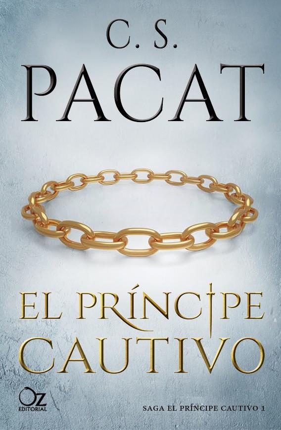 EL PRÍNCIPE CAUTIVO | 9788416224982 | PACAT, C. S.