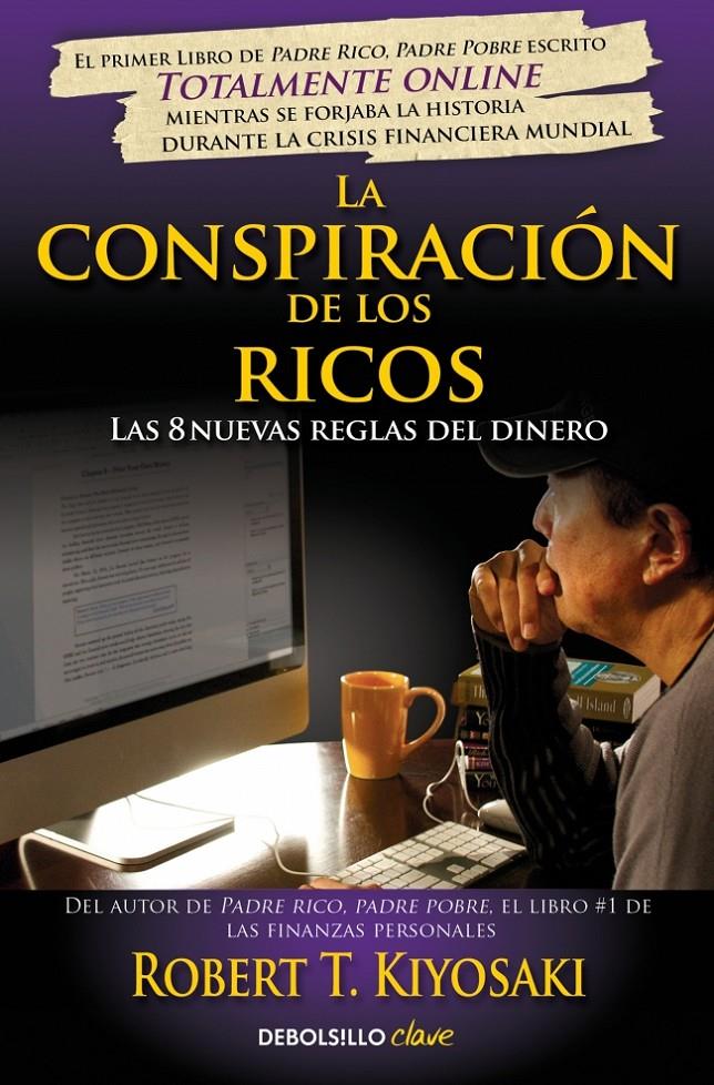 LA CONSPIRACIÓN DE LOS RICOS | 9788466332088 | KIYOSAKI, ROBERT T.