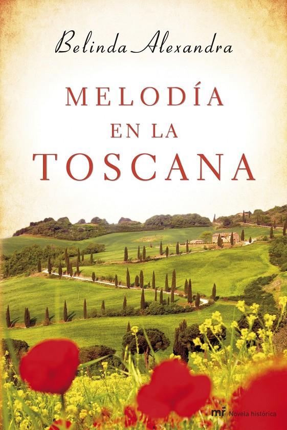 MELODÍA EN LA TOSCANA | 9788427040137 | ALEXANDRA, BELINDA 