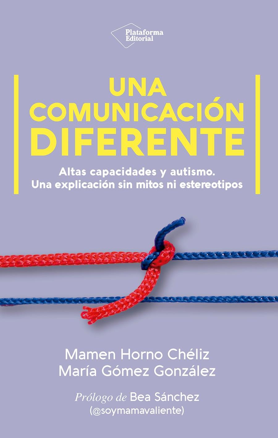 UNA COMUNICACIÓN DIFERENTE | 9791387813918 | HORNO CHÉLIZ, MAMEN/GÓMEZ GONZÁLEZ, MARÍA