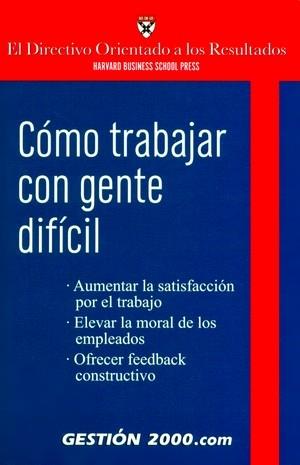 COMO TRABAJAR CON GENTE DIFICI | 9788496426443 | VV. AA.