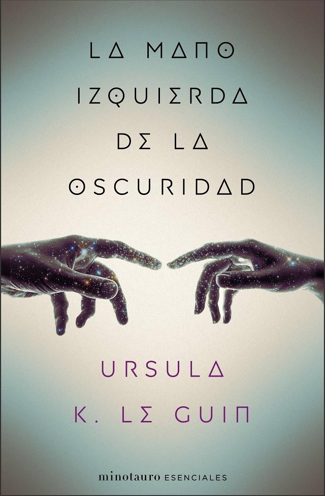 LA MANO IZQUIERDA DE LA OSCURIDAD | 9788445009314 | URSULA K. LE GUIN
